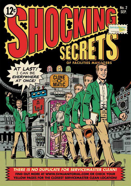 Vintage comic book cover titled "Shocking Secrets of Facilities Managers" featuring a man stepping out of a cloning machine, with the call-out "There Is No Duplicate for ServiceMaster Clean!"